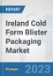 Ireland Cold Form Blister Packaging Market: Prospects, Trends Analysis, Market Size and Forecasts up to 2030 - Product Thumbnail Image