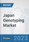 Japan Genotyping Market: Prospects, Trends Analysis, Market Size and Forecasts up to 2030 - Product Thumbnail Image