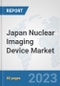Japan Nuclear Imaging Device Market: Prospects, Trends Analysis, Market Size and Forecasts up to 2030 - Product Thumbnail Image