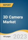 3D Camera Market Size, Share & Trends Analysis Report By Technology (Stereo Vision, Time Of Flight), By Application (Professional Camera, Smartphone & Tablet), By Region, And Segment Forecasts, 2023 - 2030- Product Image