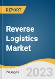 Reverse Logistics Market Size, Share & Trends Analysis Report By Return Type (Recall Returns, Repairable Returns), By Service (Transportation, Warehousing), By End-user Industry, By Region, And Segment Forecasts, 2023 - 2030- Product Image
