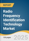 Radio Frequency Identification Technology Market Size, Share & Trends Analysis Report by Component (Tags, Antennas, Readers, Middleware), System (Active RFID, Passive RFID), Frequency, Application, and Region with Growth Forecasts, 2025-2030- Product Image
