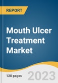 Mouth Ulcer Treatment Market Size, Share & Trends Analysis Report By Drug Class (Antimicrobial, Antihistamine, Analgesics & Corticosteroids), By Formulation (Gels, Lozenges), By Region, And Segment Forecasts, 2023 - 2030- Product Image