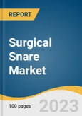 Surgical Snare Market Size, Share & Trends Analysis Report By Usability (Single-use, Reusable), By Application, By End-use (Hospitals, ASCs), By Region, And Segment Forecasts, 2023 - 2030- Product Image