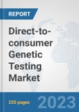 Direct-to-consumer Genetic Testing Market: Global Industry Analysis, Trends, Market Size, and Forecasts up to 2030- Product Image