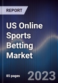 US Online Sports Betting Market Outlook to 2028- Product Image