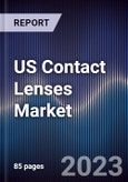 US Contact Lenses Market Outlook to 2028- Product Image