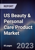 US Beauty & Personal Care Product Market Outlook to 2028- Product Image