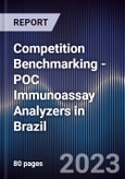 Competition Benchmarking - POC Immunoassay Analyzers in Brazil- Product Image