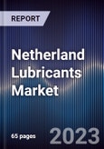 Netherland Lubricants Market Outlook to 2027- Product Image