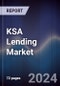 KSA Lending Market Outlook to 2027 - Product Image