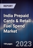 India Prepaid Cards & Retail Fuel Spend Market- Product Image