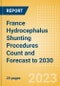 France Hydrocephalus Shunting Procedures Count and Forecast to 2030 - Product Thumbnail Image