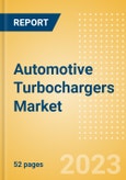Automotive Turbochargers Market and Trend Analysis by Technology, Key Companies and Forecast to 2028- Product Image