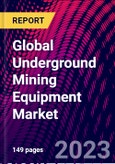 Global Underground Mining Equipment Market- Product Image