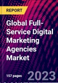 Global Full-Service Digital Marketing Agencies Market- Product Image