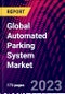 Global Automated Parking System Market - Product Image