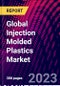 Global Injection Molded Plastics Market - Product Image