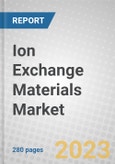 Ion Exchange Materials: Technologies and Global Markets- Product Image