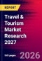 Travel & Tourism Market Research 2027 - Product Thumbnail Image
