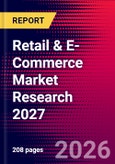 Retail & E-Commerce Market Research 2027- Product Image