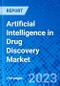 Artificial Intelligence in Drug Discovery Market, By Therapeutic Space, By Application, By Region (North America, Latin America, Europe, Middle East & Africa, and Asia Pacific) - Size, Share, Outlook, and Opportunity Analysis, 2023 - 2030 - Product Image