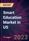 Smart Education Market in US 2023-2027 - Product Thumbnail Image
