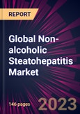 Global Non-alcoholic Steatohepatitis Market 2023-2027- Product Image