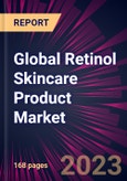 Global Retinol Skincare Product Market 2023-2027- Product Image