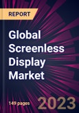 Global Screenless Display Market 2023-2027- Product Image