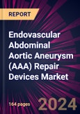 Endovascular Abdominal Aortic Aneurysm (AAA) Repair Devices Market 2024-2028- Product Image