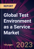 Global Test Environment as a Service Market 2023-2027- Product Image