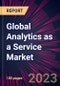 Global Analytics as a Service Market 2023-2027 - Product Image
