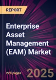 Enterprise Asset Management (EAM) Market 2025-2029- Product Image