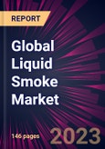Global Liquid Smoke Market 2023-2027- Product Image
