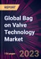 Global Bag on Valve Technology Market 2023-2027 - Product Thumbnail Image