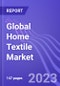 Global Home Textile Market (by Category, Distribution Channel & Region): Insights & Forecast with Impact Analysis of COVID-19 (2022-2026) - Product Image