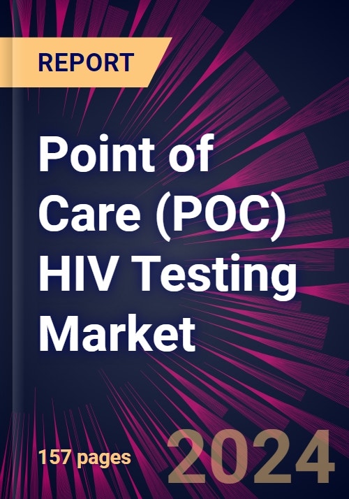 Hiv Poc Examples Point of Care (POC) HIV Testing Market Size & Competitors