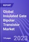 Global Insulated Gate Bipolar Transistor (IGBT) Market (by IGBT Type, Application, & Region): Insights & Forecast with Potential Impact of COVID-19 (2022-2026) - Product Image