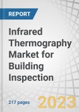 Infrared Thermography Market for Building Inspection by Product (Cameras, Scopes, Modules), Solution (Handheld Thermal Camera, Fixed Mount Camera, Unmanned Infrared System), Platform (IR Lens, Uncooled IR Detector), Building Type - Global Forecast to 2028- Product Image