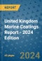 United Kingdom Marine Coatings Report - 2024 Edition - Product Thumbnail Image