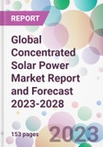 Global Concentrated Solar Power Market Report and Forecast 2023-2028- Product Image