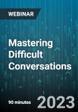 Mastering Difficult Conversations: Effective Strategies for Engaging with Challenging Employees - Webinar (Recorded)- Product Image
