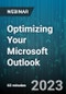 Optimizing Your Microsoft Outlook: Time, Project, People and Task Management for Outlook Users - Webinar (Recorded) - Product Image