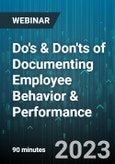 Do's & Don'ts of Documenting Employee Behavior & Performance - Webinar (Recorded)- Product Image