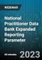 National Practitioner Data Bank Expanded Reporting Parameter - Webinar (Recorded) - Product Image