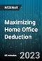 Maximizing Home Office Deduction - Webinar (Recorded) - Product Image