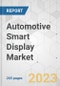 Automotive Smart Display Market - Global Industry Analysis, Size, Share, Growth, Trends, and Forecast, 2023-2031 - Product Thumbnail Image
