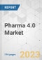 Pharma 4.0 Market - Global Industry Analysis, Size, Share, Growth, Trends, and Forecast, 2023-2031 - Product Image