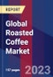 Global Roasted Coffee Market Size, Share, Growth Analysis, By Type, By Distribution Channel - Industry Forecast 2023-2030 - Product Image
